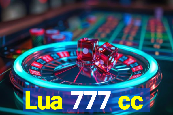 Lua 777 cc